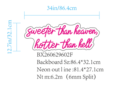 Sweeter Than Heaven, Hotter Than Hell