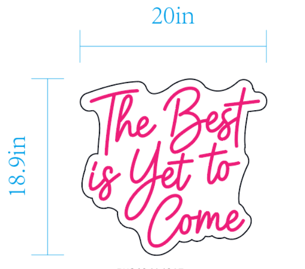 The Best Is Yet To Come