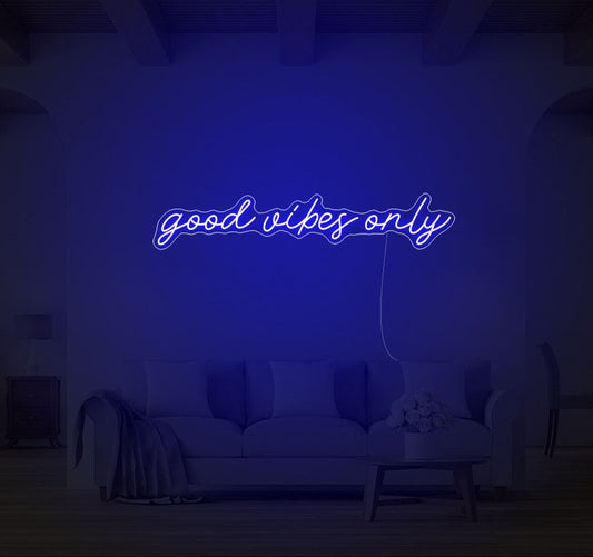 Good Vibes Only