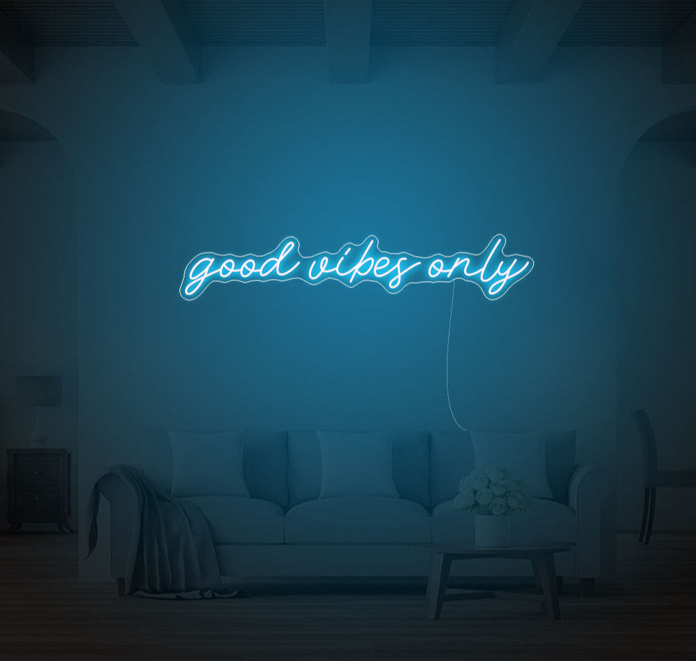 Good Vibes Only