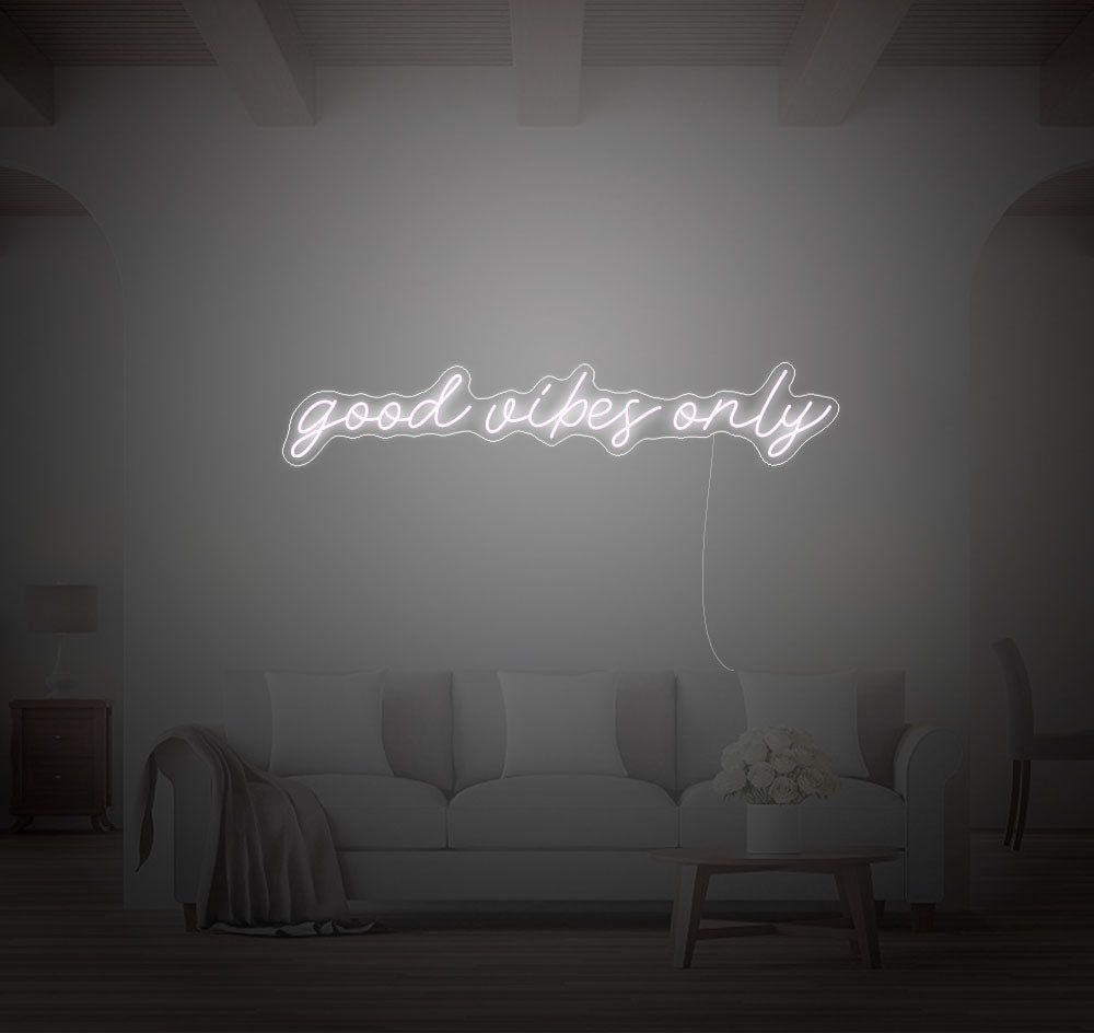 Good Vibes Only