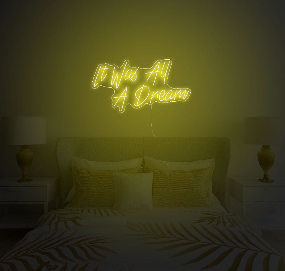 It Was All A Dream