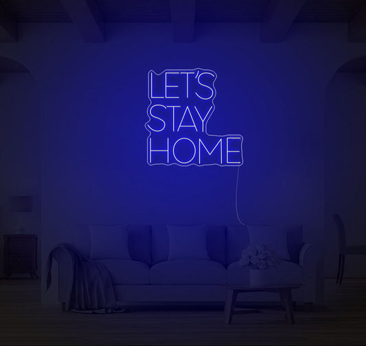 Lets Stay Home