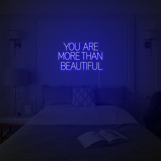You Are More Than Beautiful